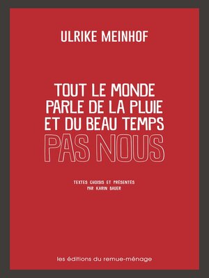 cover image of Tout le monde parle de la pluie et du beau temps. Pas nous